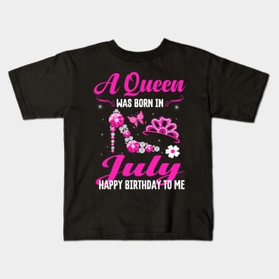 A Queen Was Born In july Happy Birthday To Me Kids T-Shirt